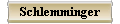 Schlemminger